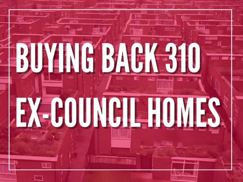 310 council homes. 