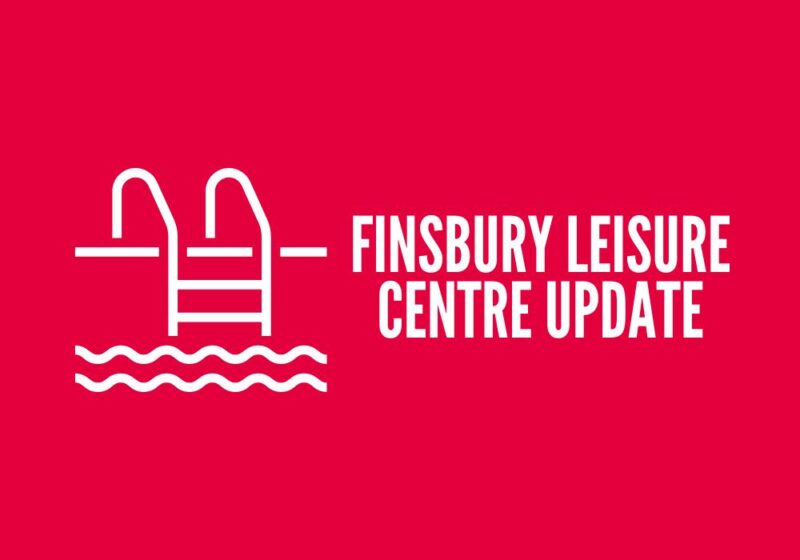 Finsbury Leisure Centre Update